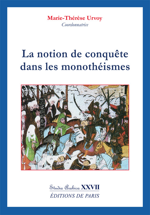 La notion de conquête dans les monothéismes